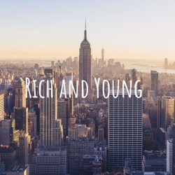 Rich and Young 