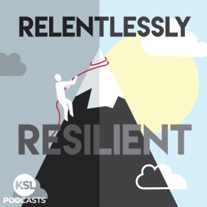 Relentlessly Resilient Podcast
