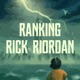 Ranking Rick Riordan: A Percy Jackson Podcast