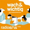 wach & wichtig | radioeins