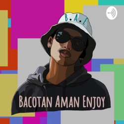 Bacotan Aman Enjoy