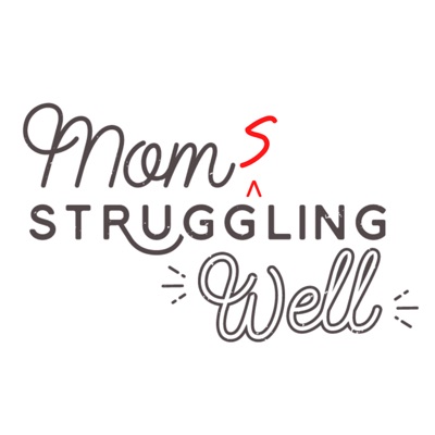 Mom Struggling Well Mom Struggling Well