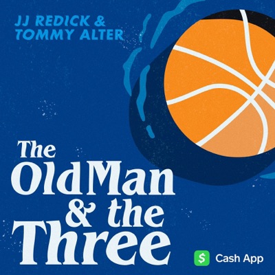 The Old Man and the Three with JJ Redick and Tommy Alter The Old Man and the Three with JJ Redick and Tommy Alter
