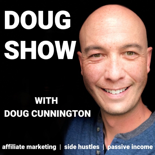 Affiliate Marketing & Side Hustles on the Doug.Sho... Image