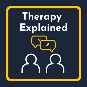 The Therapy Explained Podcast