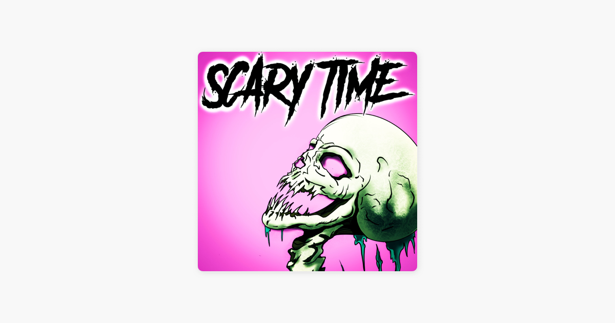 Scary time