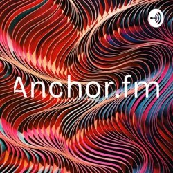 Anchor.fm