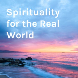 Spirituality for the Real World