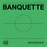 Banquette podcast