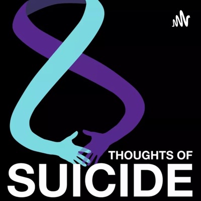 Thoughts of Suicide Thoughts of Suicide