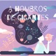 A hombros de gigantes