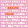 Kleine Pause artwork