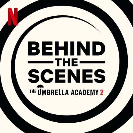 Behind The Scenes | The Umbrella Academy