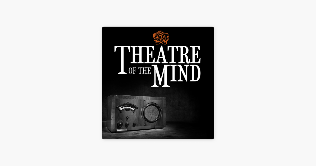 ‎Zoomer Radio's Theatre of the Mind on Apple Podcasts