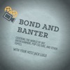 Bond and Banter artwork