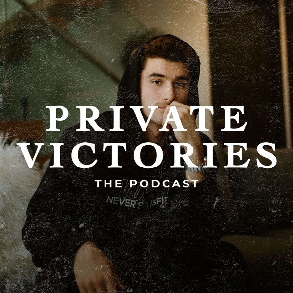 The Private Victories Podcast