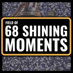 68 Shining Moments: Reliving the greatest moments in NCAA tournament history