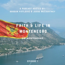 Faith & Life in montenegro