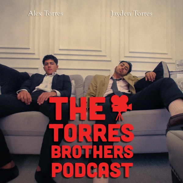 Torres Brothers Podcast Artwork