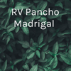 RV Pancho Madrigal - Rolando Vallecillo Rivera