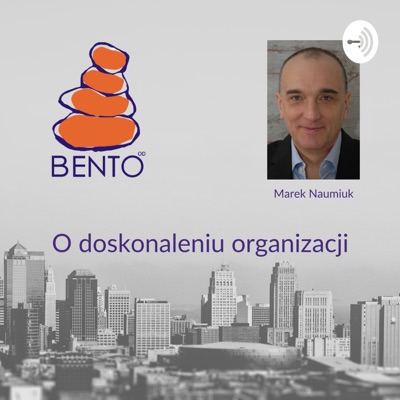 Bento Marek Naumiuk. 
O doskonalenie organizacji by wygrywać.:Marek Naumiuk