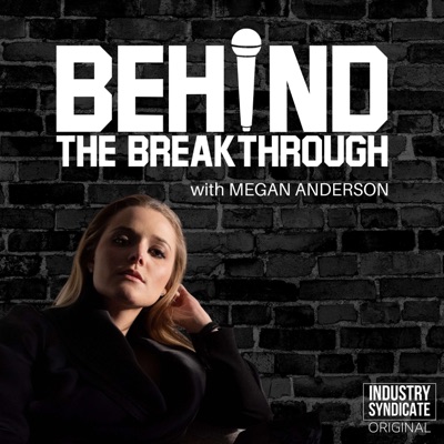 Behind the Breakthrough Behind the Breakthrough