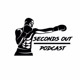 The Seconds Out Podcast
