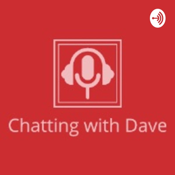 Chatting with Dave