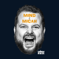 Mind of Micah podcast