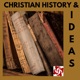 Christian History & Ideas