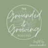 Grounded and Growing Podcast artwork