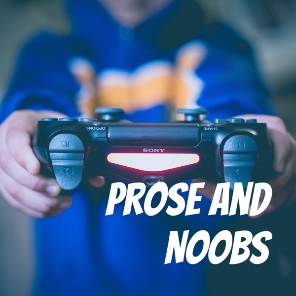 Prose and Noobs Artwork
