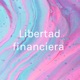 Libertad financiera