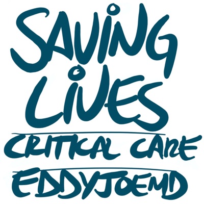 Saving Lives: Critical Care w/eddyjoemd Saving Lives: Critical Care w/eddyjoemd