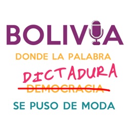 Bolivia donde la palabra dictadura se puso de moda