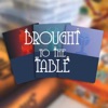 Brought to the Table artwork