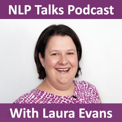 NLP Talks with Laura Evans NLP Talks with Laura Evans
