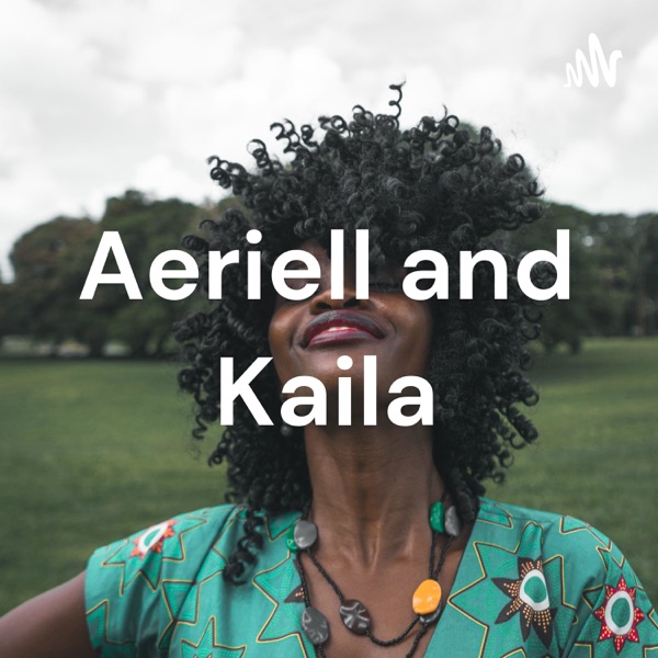 Aeriell and Kaila Artwork