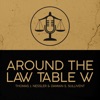 Around The Law Table with Your Attorneys Thomas J. Nessler and Damian S. Sullivent artwork