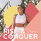 The Rise & Conquer Podcast