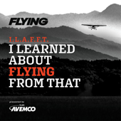 I Learned About Flying From That - Flying Magazine