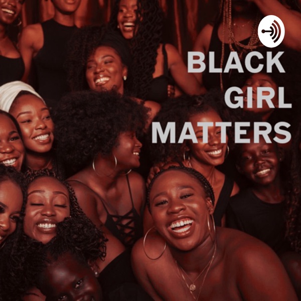 Black Girl Matters with Lacee Getter Artwork