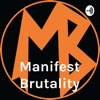 Manifest Brutality artwork