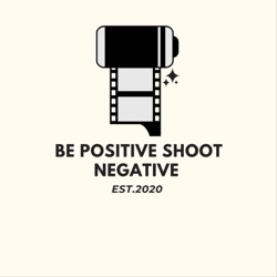 Be Positive Shoot Negative 