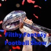 Filthy Fantasy Football Show artwork