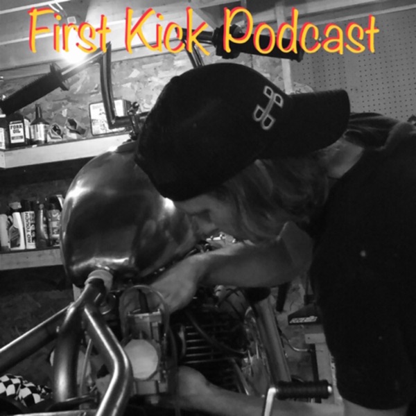 First Kick Podcast