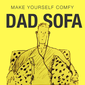 Dad Sofa podcast