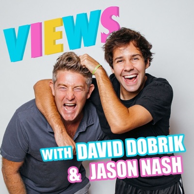 VIEWS with David Dobrik & Jason Nash VIEWS with David Dobrik & Jason Nash