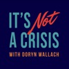 It’s Not A Crisis artwork