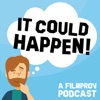 It Could Happen!  A Filmprov Podcast. artwork
